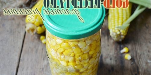 Konzervirani recept za kukuruz kod kuće