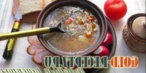 Pileća supa sa receptom za heljdinu po korak sa fotografijama